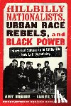 Sonnie, Amy, Tracy, James - Hillbilly Nationalists, Urban Race Rebels, and Black Power