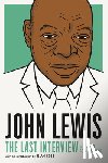 Lewis, John - John Lewis: The Last Interview