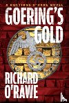 O'Rawe, Richard - Goering's Gold