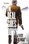Beinhart, Larry - The Deal Goes Down