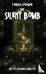 Dodeman, Charles - The Silent Bomb