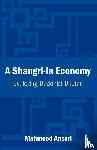 Ansari, Mahmood - A Shangri-La Economy