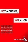 Raymond, Janice G. - Not a Choice, Not a Job