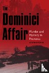Kitchen, Martin - The Dominici Affair: Murder and Mystery in Provence