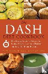 Snyder, Mariza, Clum, Lauren, Zulaica, Anna V. - The Dash Diet Cookbook