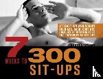 Stewart, Brett - 7 Weeks To 300 Sit-ups