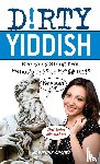 Gusoff, Adrienne - Dirty Yiddish