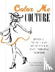 Mong, Catherine - Color Me Couture