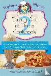 Manley, Stephanie - Copykat.com's Dining Out At Home Cookbook 2