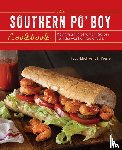 St. Pierre, Todd-Michael - The Southern Po' Boy Cookbook