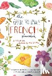 Mas, Victoria - The Farm To Table French Phrasebook
