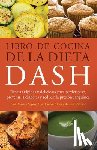 Snyder, Mariza, Clum, Lauren, Zulaica, Anna V - Libro de Cocina de la Dieta Dash