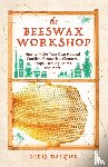 Dalziel, Chris - The Beeswax Workshop
