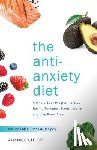 Miller, Ali - The Anti-anxiety Diet