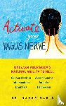 Habib, Navaz - Activate Your Vagus Nerve