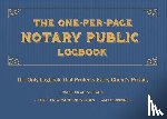 Ulysses Press, Editors of - The One-per-page Notary Public Logbook