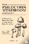 Janikian, Michelle - Your Psilocybin Mushroom Companion