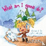 Wamsley, Jody - What am I gonna do? The Tale of the Pesky Polar Bear