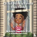 King-White, Dakota - Oh No! When a Parent Goes Away