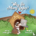 Gorman, Kathleen - Why So Many Rules?