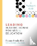 Fowler-Finn, Thomas - Leading Instructional Rounds in Education