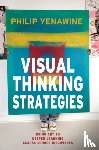 Yenawine, Philip - Visual Thinking Strategies