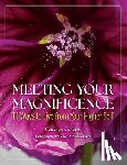 Golbus, Carolyn - Meeting Your Magnificence: 111 Ways to Live from Your Higher Self