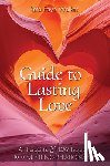 Walker, Reta Faye - Guide to Lasting Love: A Therapist's 21-Day Program to a Fulfilling Relationship