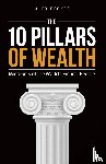 Becker, Alex - 10 Pillars of Wealth