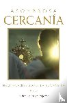 Dajczer Fr., Tadeusz - Asombrosa cercania (Amazing Nearness - Spanish Edition)