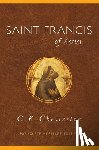 Chesterton, G. K. - Saint Francis of Assisi