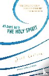 Levison, Jack - 40 Days with the Holy Spirit