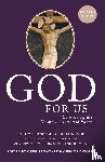  - God For Us