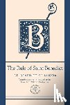 St Benedict of Nursia - The Rule of Saint Benedict: A Contemporary Paraphrase
