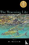 Walton, Regina - The Yearning Life