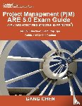 Chen, Gang - Project Management (PjM) ARE 5.0 Exam Guide (Architect Registration Examination)