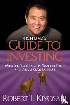 Kiyosaki, Robert T. - Rich Dad's Guide to Investing