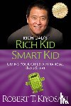 Kiyosaki, Robert T. - Rich Kid Smart Kid