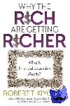 Kiyosaki, Robert T. - Why the Rich Are Getting Richer - What Is Financial Education...really?