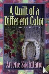 Sachitano, Arlene - A Quilt of a Different Color