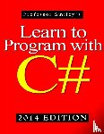 Smiley, John - Learn to Program with C# 2014 Edition