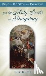 Tassone, Susan - Prayers, Promises, and Devotions for the Holy Souls in Purgatory