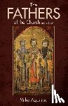 Aquilina, Mike - Aquilina, M: Fathers of the Church, 3rd Edition