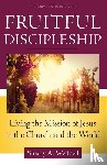 Weddell, Sherry A. - FRUITFUL DISCIPLESHIP