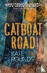 Rounds, Kate - Catboat Road