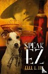 Ire, Elle E - Speak EZ