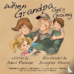 Radman, David - When Grandpa Gets Going