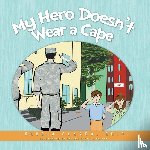 Canada, Gloria - My Hero Doesn't Wear a Cape