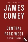 Comey, James - Comey, J: Central Park West