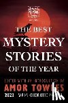 Towles, Amor - The Mysterious Bookshop Presents the Best Mystery Stories of the Year 2023